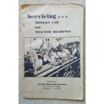 SERVICING CAR &amp; TRACTOR BEARINGS MANUAL 1946 Grant Bearing Melbourne Victoria