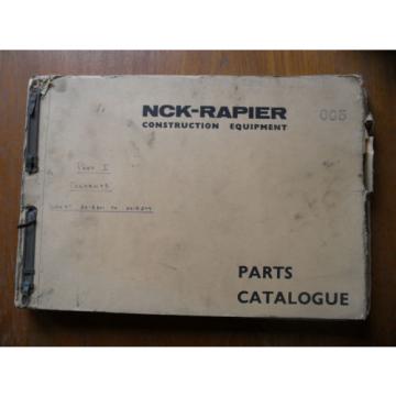 ORIGINAL 1966 NCK RAPIER 605 EXCAVATOR PARTS CATALOGUE WORKSHOP MANUAL