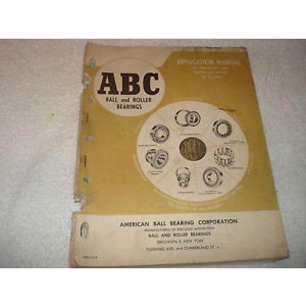 ABC Ball &amp; Roller Bearing Catalog 1946-1960 Car Truck Bus Trailer #1 image