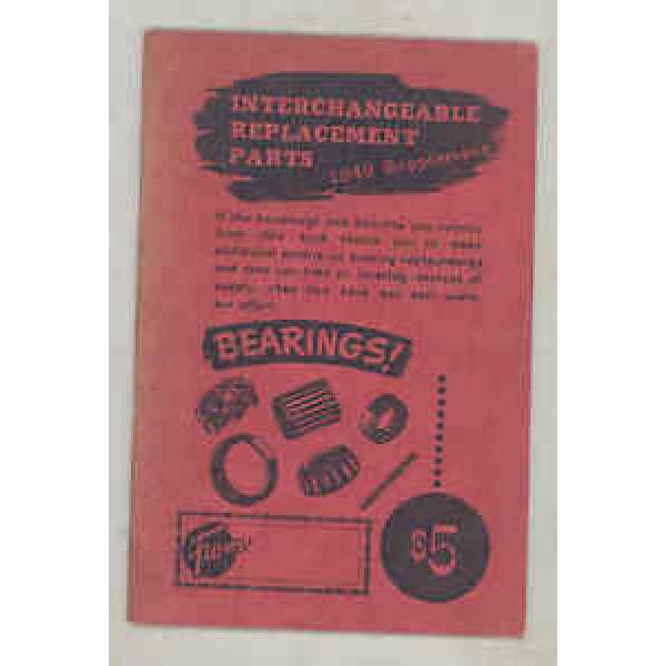 1945 thru 1949 Interchangeable Replacement Parts Automobile Bearings Book b2072 #1 image