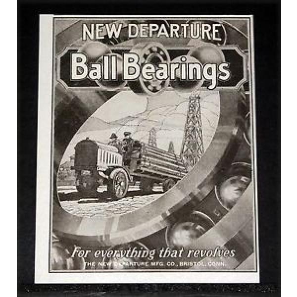 1920 OLD MAGAZINE PRINT AD, NEW DEPARTURE BALL BEARINGS, OILFIELD TRUCK ART! #1 image
