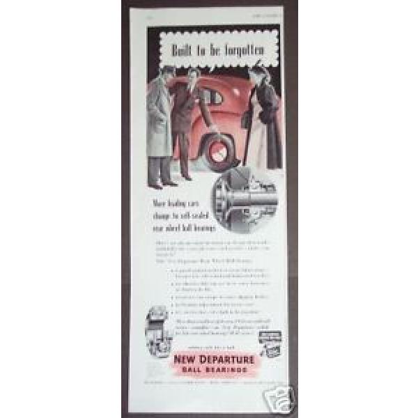 1948 NEW DEPARTURE Ball Bearings car parts Original ad #1 image